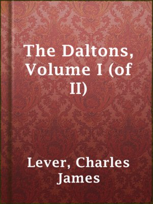 cover image of The Daltons, Volume I (of II)